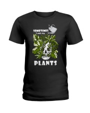 Sometimes I wet my plants Ladies T-Shirt tile