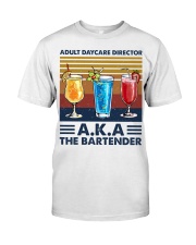Adult daycare director Classic T-Shirt front