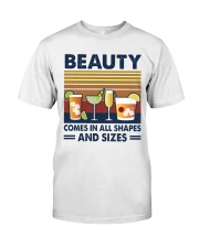 Beauty comes in Classic T-Shirt front