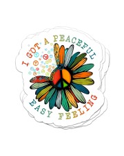 I got a peaceful easy feeling Sticker - 4 pack (Vertical) front