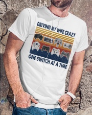 Driving my wife crazy Classic T-Shirt lifestyle-mens-crewneck-front-4