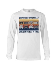 Driving my wife crazy Long Sleeve Tee tile