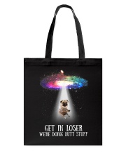 Get in loser Tote Bag tile
