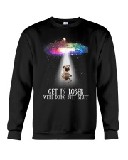 Get in loser Crewneck Sweatshirt tile