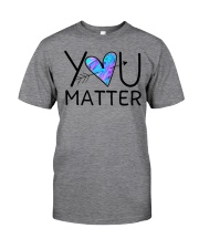 You matter Classic T-Shirt front