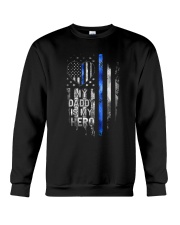 My daddy is my hero Crewneck Sweatshirt tile
