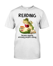 Reading Because Classic T-Shirt front
