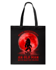 Never underestimate an old man Tote Bag tile