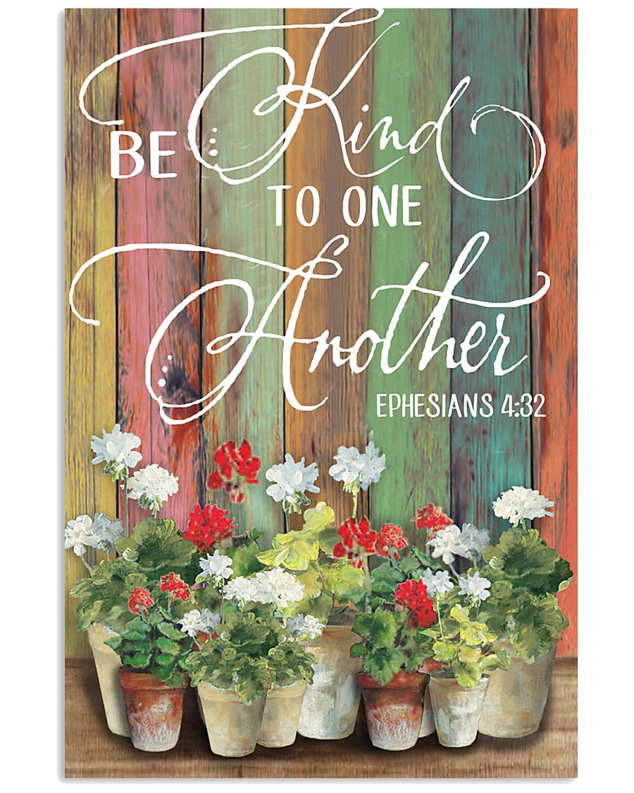 Be kind to one another 11x17 Poster