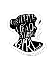 Obstinate head strong girl Sticker - 4 pack (Vertical) front