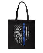 I stand behind the heroes Tote Bag tile