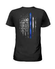I stand behind the heroes Ladies T-Shirt back