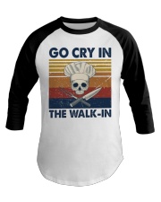 Go cry in the walk in Baseball Tee tile