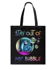 Stay out of my bubble Tote Bag tile