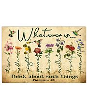 What ever is true 17x11 Poster front