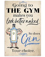 Go to the gym make you look better 11x17 Poster front