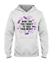 Take your meds Hooded Sweatshirt tile