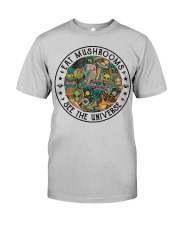 Eat mushrooms Classic T-Shirt front