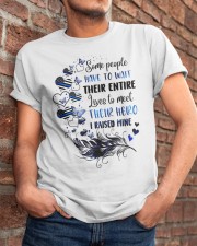Some people have to wait Classic T-Shirt apparel-classic-tshirt-lifestyle-26
