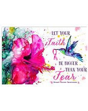 Let your faith bigger than your fear 17x11 Poster front