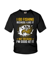I go fishing because I like it Youth T-Shirt tile