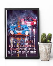 It is Not About Being Better Than Someone Else 11x17 Poster lifestyle-poster-8