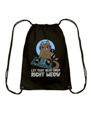 Let that beat drop right meow Drawstring Bag tile