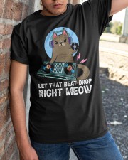 Let that beat drop right meow Classic T-Shirt apparel-classic-tshirt-lifestyle-27