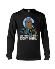 Let that beat drop right meow Long Sleeve Tee tile
