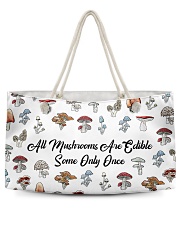 All mushrooms are edible Weekender Tote tile