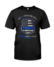 Not all heroes wear capes Classic T-Shirt front