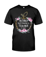 Retired but forever a teacher at heart Classic T-Shirt tile