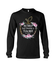 Retired but forever a teacher at heart Long Sleeve Tee tile