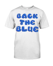 Back the blue Classic T-Shirt front