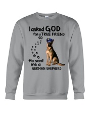 I Ask God For A True Friend Crewneck Sweatshirt tile