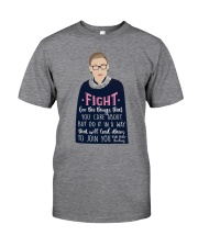 Fight for the things Classic T-Shirt front