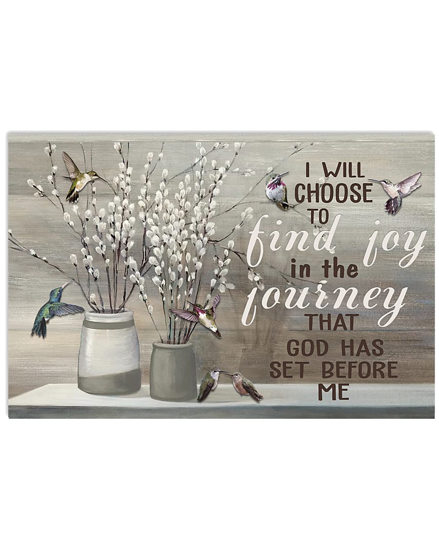 I will choose to find joy 17x11 Poster