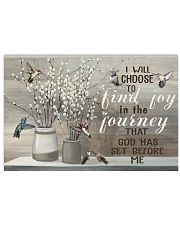 I will choose to find joy 17x11 Poster front