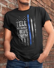 Tell my family Classic T-Shirt apparel-classic-tshirt-lifestyle-26