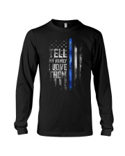 Tell my family Long Sleeve Tee tile