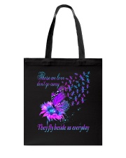 Those we love don't go away Tote Bag tile