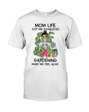 Mom Life Got Me Classic T-Shirt front
