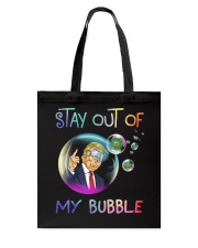 Stay out of my bubble Tote Bag tile
