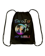 Stay out of my bubble Drawstring Bag tile