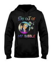 Stay out of my bubble Hooded Sweatshirt tile
