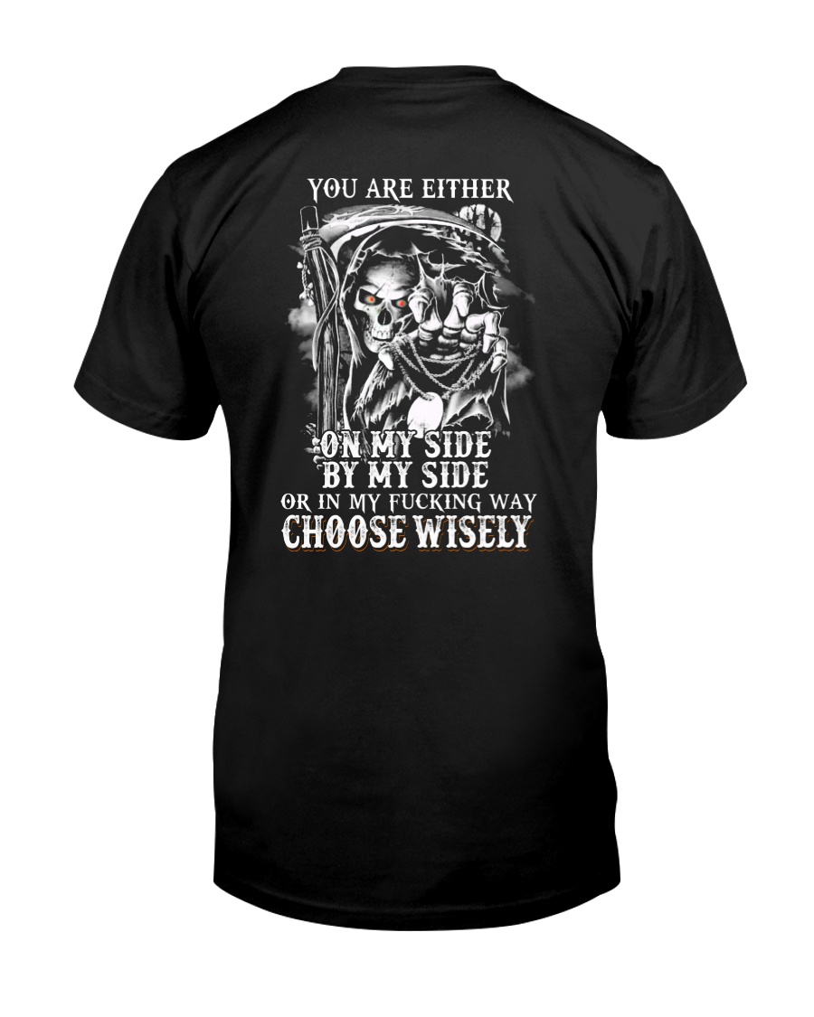 CHOOSE WISELY Classic T-Shirt