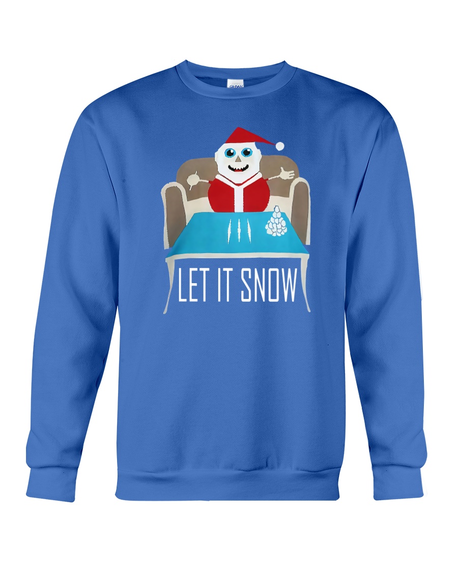 BLUE LET IT SNOW SWEATER Crewneck Sweatshirt