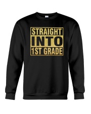STRAIGHT INTO 1ST GRADE Crewneck Sweatshirt thumbnail