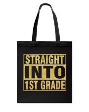 STRAIGHT INTO 1ST GRADE Tote Bag thumbnail