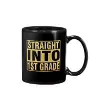 STRAIGHT INTO 1ST GRADE Mug thumbnail